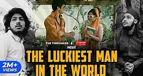 The Luckiest Man In The World | The Timeliners