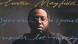 Curtis Mayfield - Never Say You Can't Survive