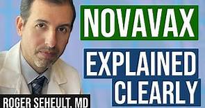 Novavax Explained Clearly