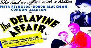 The Delavine Affair 1954 ‧ Peter Reynolds Honor Blackman Gordon Jackson.