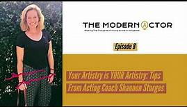 Shannon Sturges Full Interview The Modern Actor