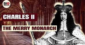 Charles II: The Merry Monarch