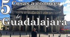 Cómo es el centro histórico dé Guadalajara? | 5 lugares a conocer de esta ciudad