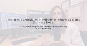 Inteligencia artificial en el cribado del cáncer de mama: Software Koios #Oncocanal
