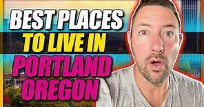 5 Best Areas to Live in Portland Oregon