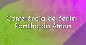 Conferência de Berlim: Partilha da África - Brasil Escola
