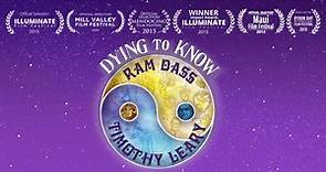 Dying To Know: Ram Dass & Timothy Leary