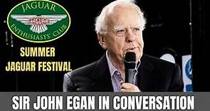Sir John Egan - the man who saved Jaguar LIVE interview at Summer Jaguar Festival with Wayne Scott