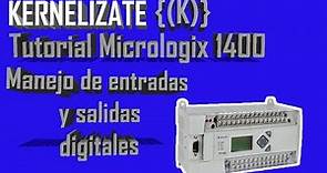 Tutorial Básico de PLC Micrologix 1400 - Manejo de entradas y salidas digitales