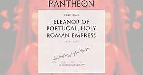 Eleanor of Portugal, Holy Roman Empress Biography - Holy Roman Empress from 1452 to 1467