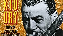 Kid Ory - Ory's Creole Trombone (Greatest Recordings 1922-1944)