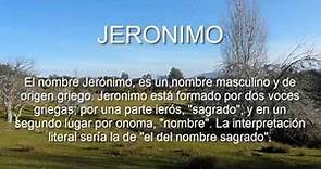 Jerónimo, Significado y origen del nombre