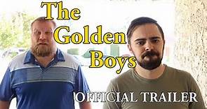 OFFICIAL TRAILER - THE GOLDEN BOYS