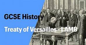 GCSE History - The terms of the Treaty of Versailles. Quick revision.
