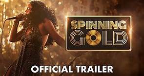 SPINNING GOLD | Official Trailer (2023 Movie)