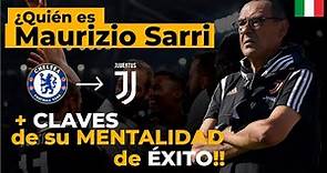 ¿Quién es MAURICIO SARRI? Su INCREIBLE Historia