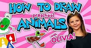 How To Draw Preschool Animals With Olivia