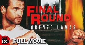 Final Round (1993) | LORENZO LAMAS FULL ACTION MOVIE | Kathleen Kinmont - Anthony De Longis