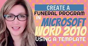 Create A Funeral Program in Microsoft Word 2010 with Template