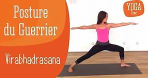 Yoga : Posture du guerrier - Virabhadrasana