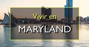 Maryland: Los 10 mejores lugares para vivir en Maryland, Estados Unidos.