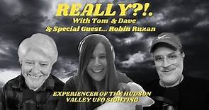 REALLY?!. with Tom and Dave - Episode 15 - Robin Ruzan