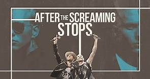 After the Screaming Stops (1080p) FULL MOVIE - Documentary, Music