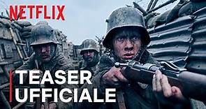 Niente di nuovo sul fronte occidentale | Teaser ufficiale | Netflix