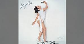 Kylie Minogue - Fever (Full Album)