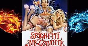 Spaghetti a Mezzanotte - Film Completo