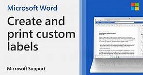 Create and print custom labels in Word | Microsoft