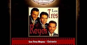 Los Tres Reyes – Extravio (Hernando Aviles)