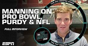 Eli Manning talks Pro Bowl and the rise of Brock Purdy | The Pat McAfee Show