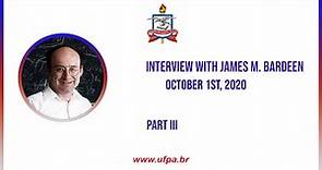 Interview with James Bardeen - Part III