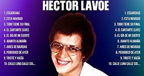 Héctor Lavoe ~ 10 Grandes Exitos, Mejores Éxitos, Mejores Canciones