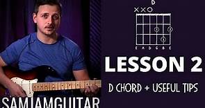 Second Guitar Lesson For Absolute Beginners| How To Play a D Chord on Guitar