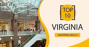 Top 10 Shopping Malls to Visit in Virginia | USA - English