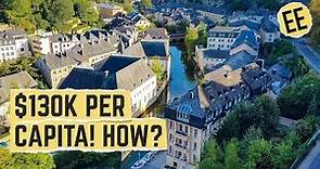 Why Is Luxembourg The Richest Country In Europe? | Economics Explained