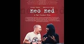 Neo Ned (2005) FULL MOVIE