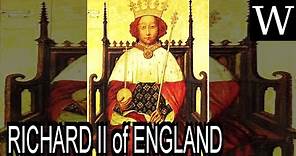 RICHARD II of ENGLAND - WikiVidi Documentary