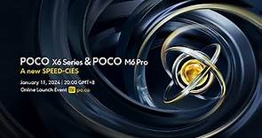 POCO X6 Series & POCO M6 Pro Global Launch Event
