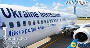 Ukraine International Airlines Boeing 737-800 Full Flight - London to Kiev