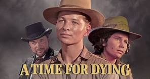 A TIME FOR DYING Trailer