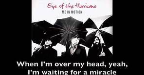 Eye of the Hurricane - Official Lyric Video - Me In Motion