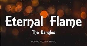 The Bangles - Eternal Flame (Lyrics)