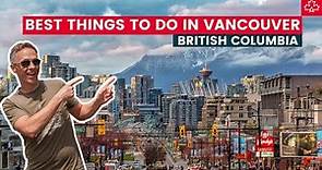 12 Things to Do in Vancouver for First Time Visitors