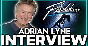 Interview: Director ADRIAN LYNE on the 40th anniversary of FLASHDANCE!