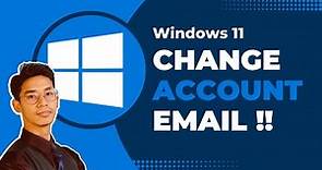 How to Change Account Email in Windows 11
