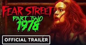 Netflix’s Fear Street Part 2: 1978 - Official Trailer (2021) Sadie Sink, Gillian Jacobs