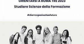 Orientarsi a Roma Tre 2023 – Studiare Scienze della Formazione